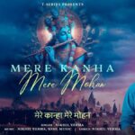 Mere Kanha Mere Mohan Lyric
